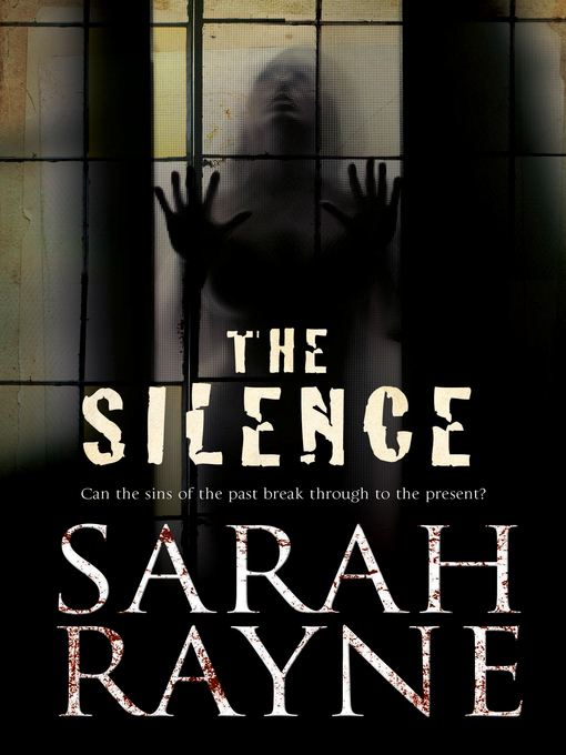 Title details for The Silence by Sarah Rayne - Wait list